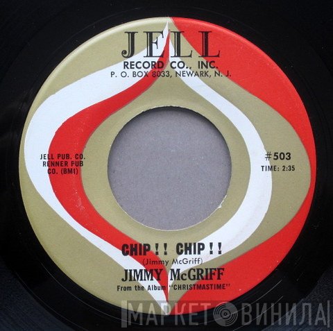 Jimmy McGriff  - Chip!! Chip!!