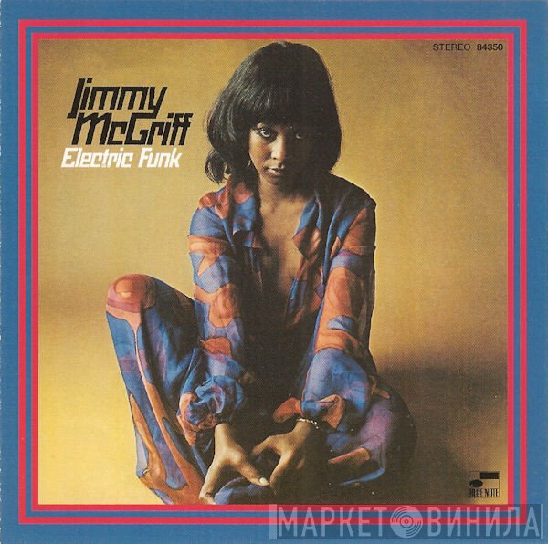 Jimmy McGriff  - Electric Funk