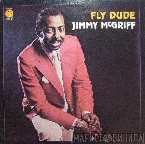Jimmy McGriff  - Fly Dude