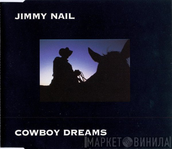 Jimmy Nail - Cowboy Dreams