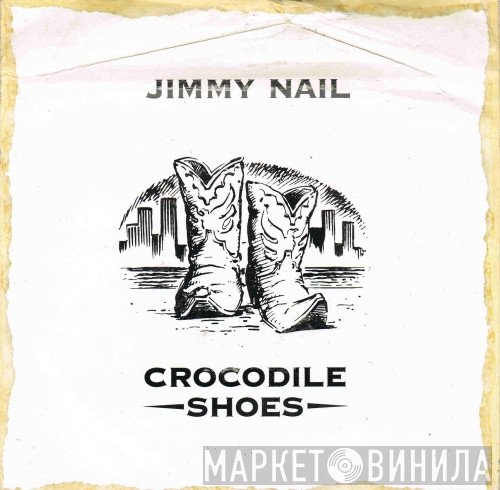 Jimmy Nail - Crocodile Shoes