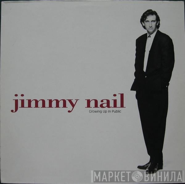 Jimmy Nail - Growing Up In Public