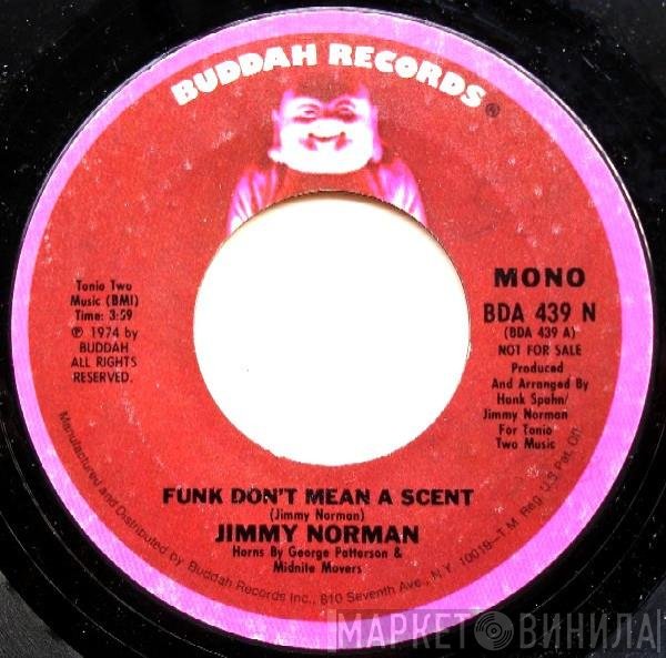 Jimmy Norman - Funk Don't Mean A Scent