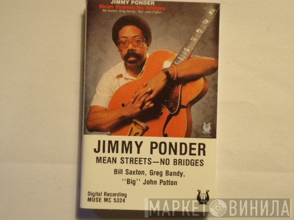 Jimmy Ponder - Mean Streets - No Bridges