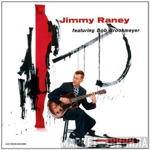 Jimmy Raney Featuring Bob Brookmeyer  - Jimmy Raney Featuring Bob Brookmeyer