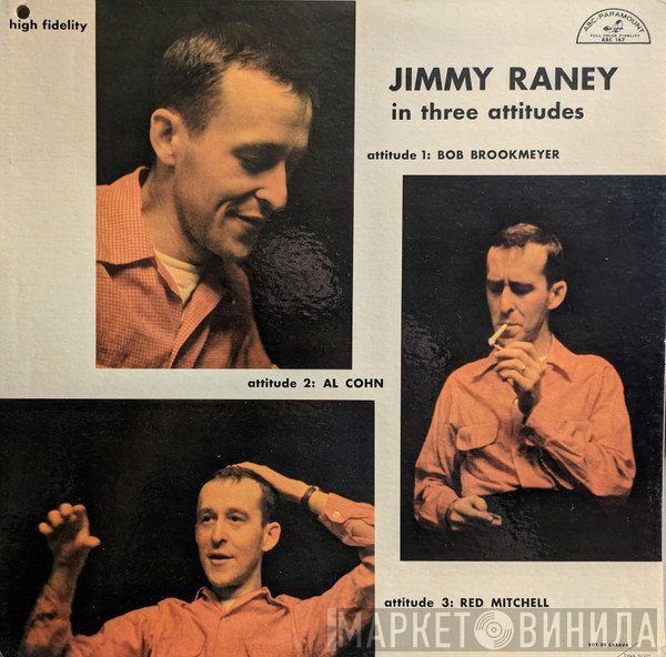 Jimmy Raney  - Jimmy Raney In Three Attitudes