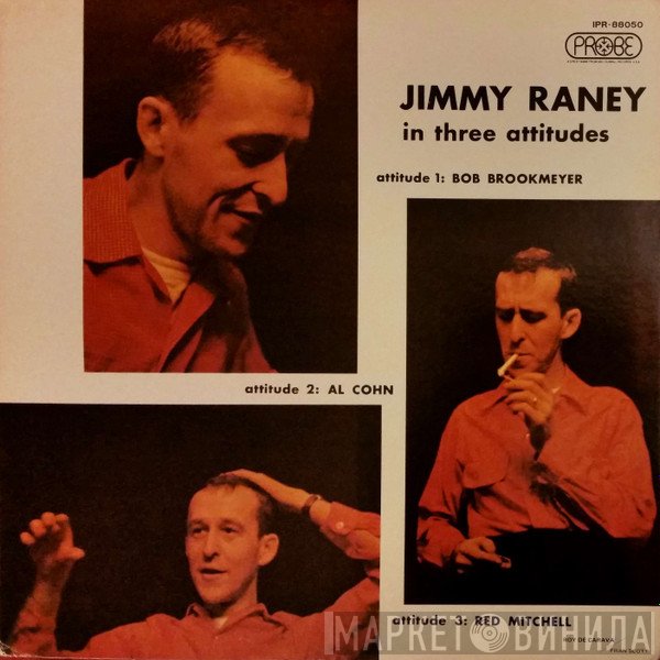 Jimmy Raney  - Jimmy Raney In Three Attitudes