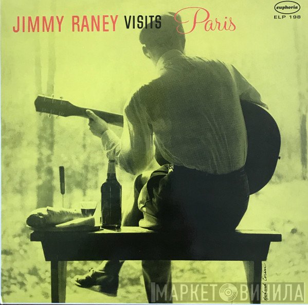Jimmy Raney  - Jimmy Raney Visits Paris