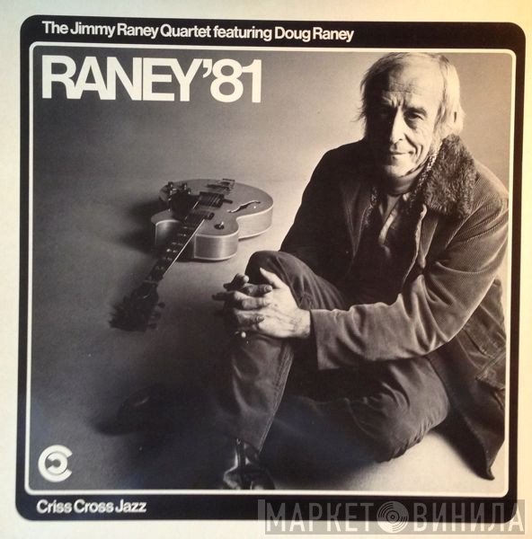 Jimmy Raney Quartet Featuring Doug Raney  - Raney'81