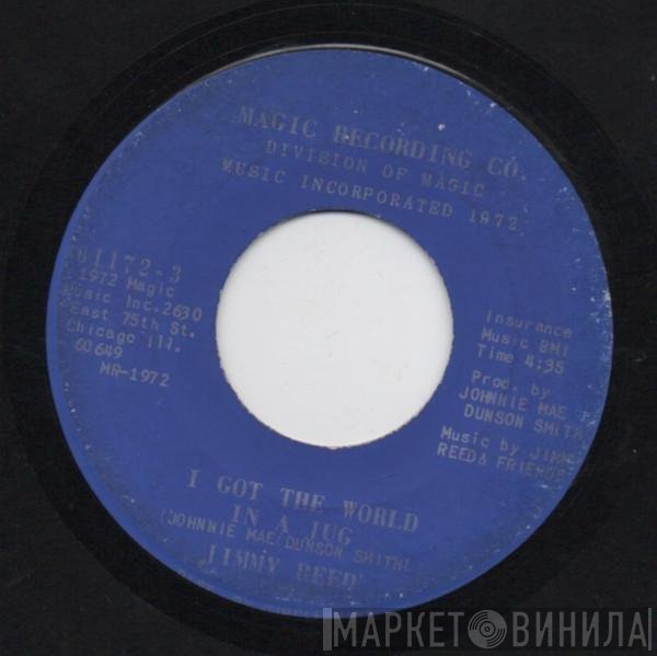 Jimmy Reed, Johnnie Mae Dunson - I Got The World In A Jug/We Got To Stick Together