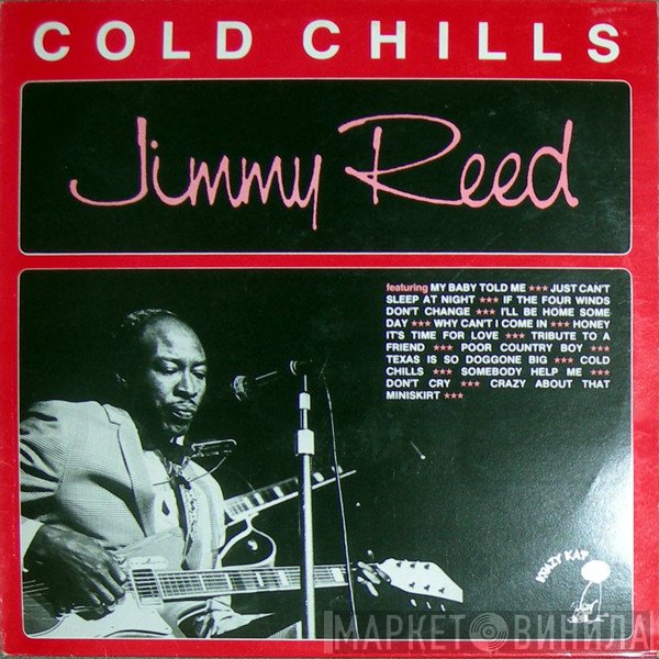 Jimmy Reed - Cold Chills
