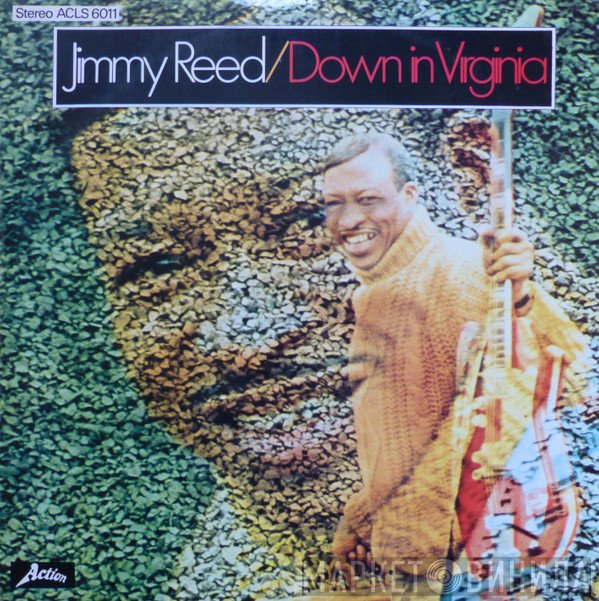 Jimmy Reed - Down In Virginia