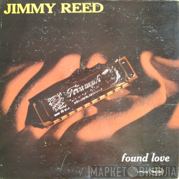 Jimmy Reed  - Found Love