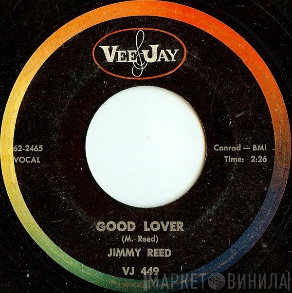 Jimmy Reed  - Good Lover