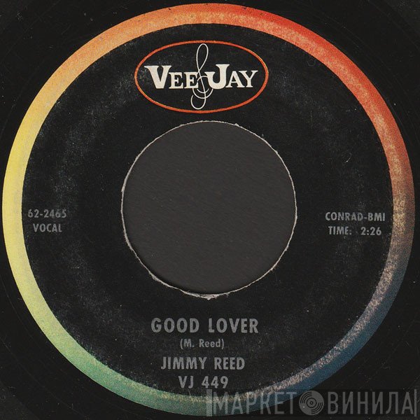 Jimmy Reed  - Good Lover