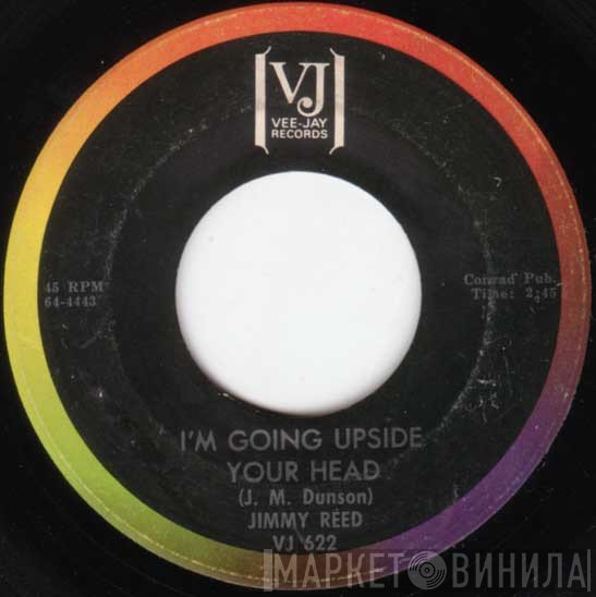 Jimmy Reed - I'm Going Upside Your Head  / The Devil's Shoestring Part II
