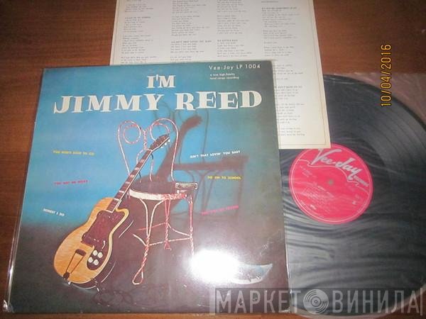 Jimmy Reed  - I'm Jimmy Reed
