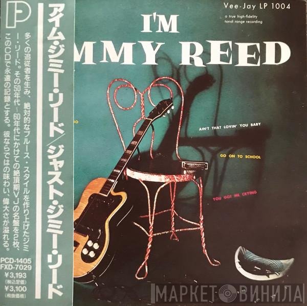 Jimmy Reed  - I'm Jimmy Reed