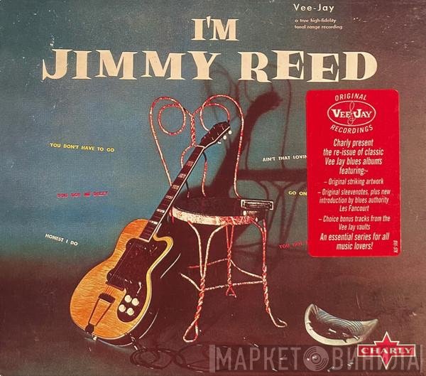 Jimmy Reed  - I'm Jimmy Reed