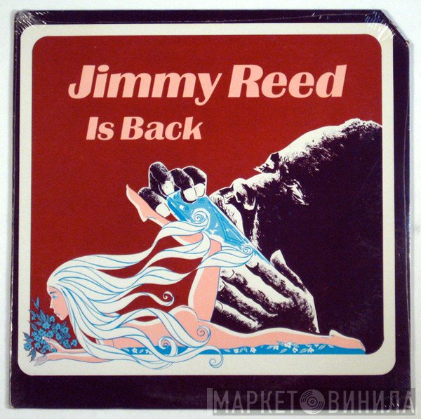 Jimmy Reed  - Is Back