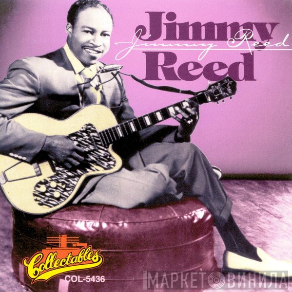 Jimmy Reed  - Jimmy Reed Is Back