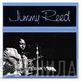 Jimmy Reed  - Jimmy Reed