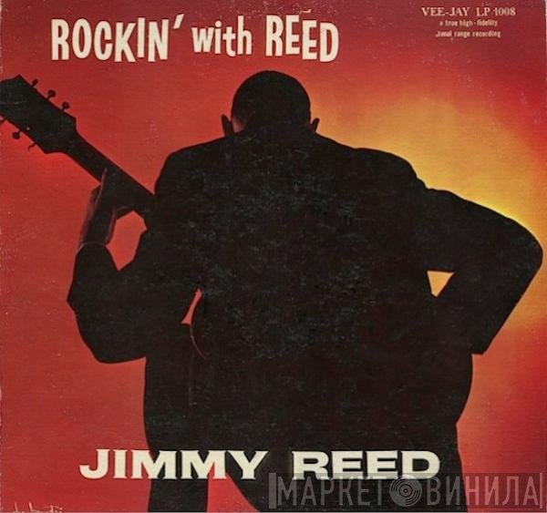 Jimmy Reed  - Rockin' With Reed