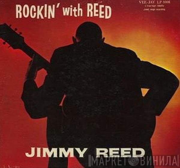 Jimmy Reed  - Rockin' With Reed
