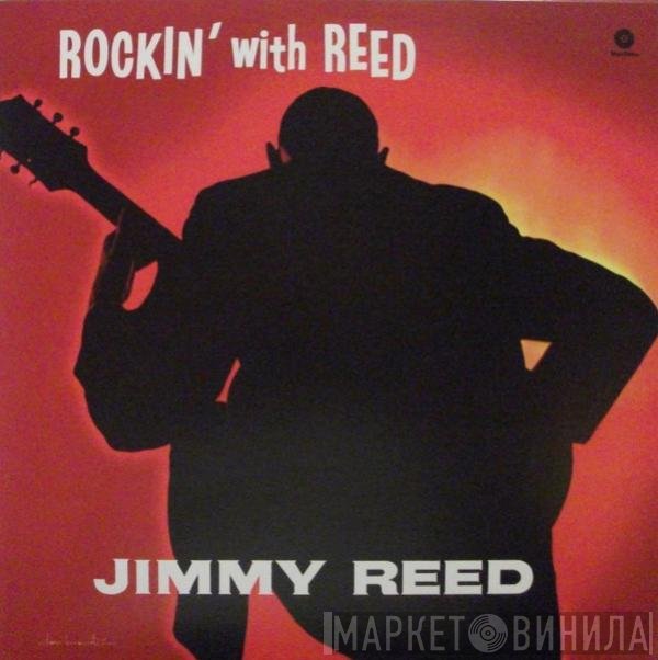 Jimmy Reed  - Rockin' With Reed