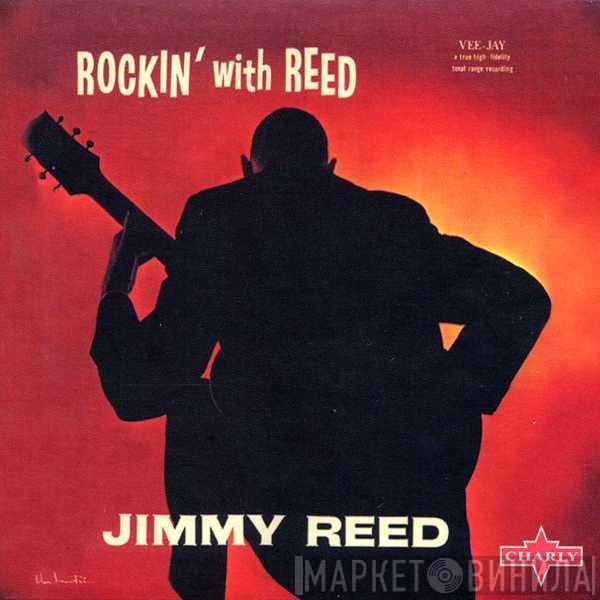Jimmy Reed  - Rockin' With Reed