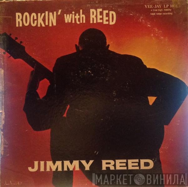 Jimmy Reed  - Rockin' With Reed