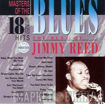 Jimmy Reed  - The Best Of Jimmy Reed