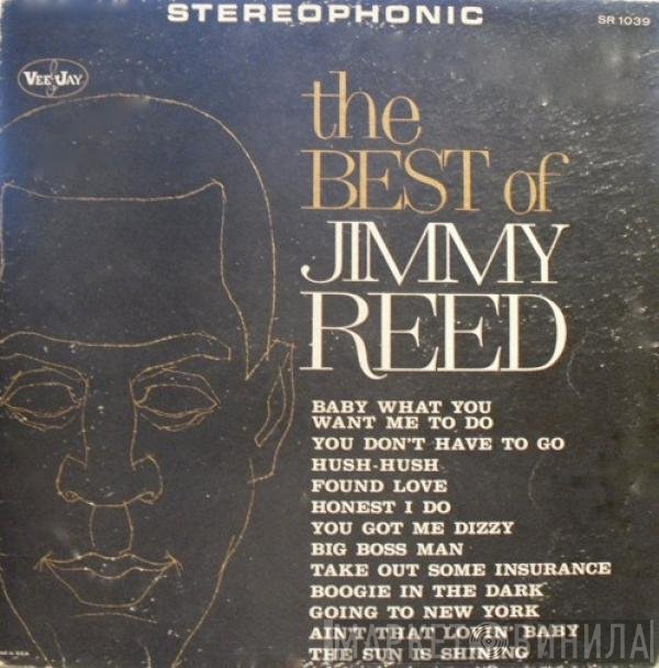 Jimmy Reed  - The Best Of Jimmy Reed