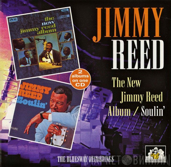 Jimmy Reed - The New Jimmy Reed / Soulin'