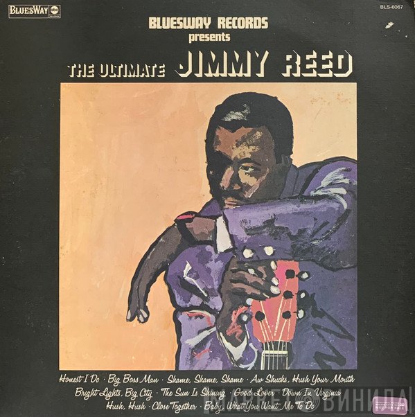 Jimmy Reed  - The Ultimate Jimmy Reed