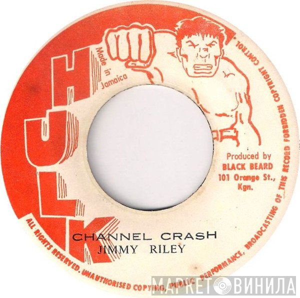 Jimmy Riley  - Channel Crash