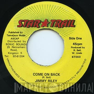 Jimmy Riley  - Come On Back