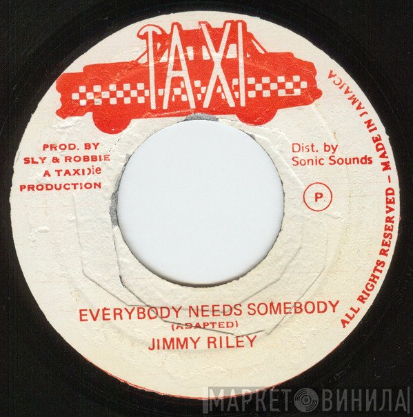Jimmy Riley - Everybody Needs Somebody