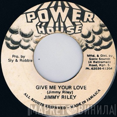Jimmy Riley - Give Me Your Love