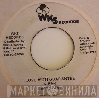 Jimmy Riley  - Love With Guarantee