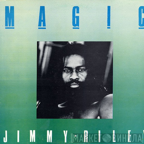 Jimmy Riley  - Magic