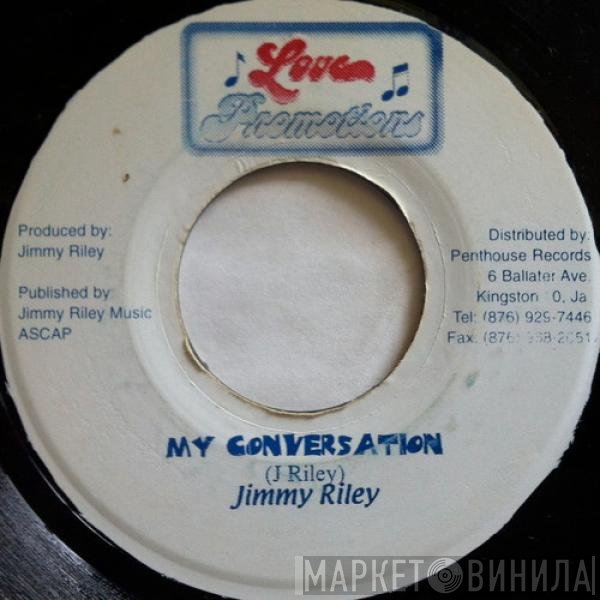 Jimmy Riley  - My Conversation