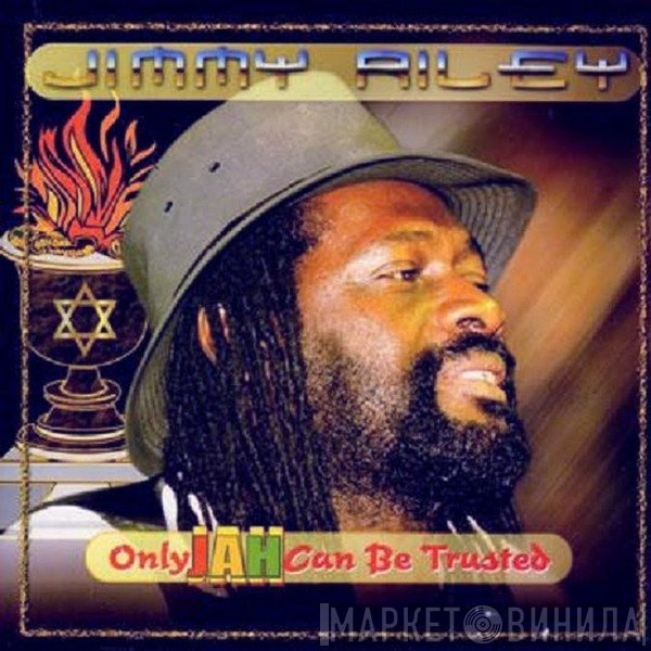 Jimmy Riley  - Only JAH Can Be Trusted