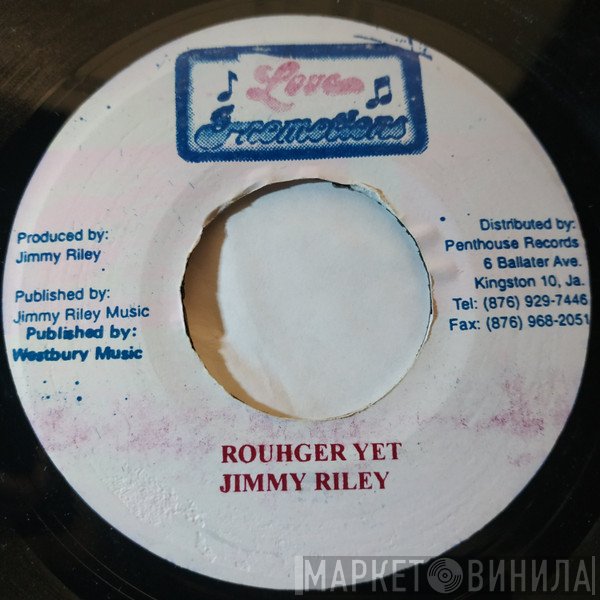 Jimmy Riley  - Rougher Yet