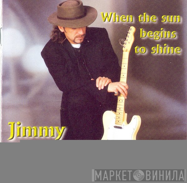 Jimmy Roggers - When The Sun Begins To Shine