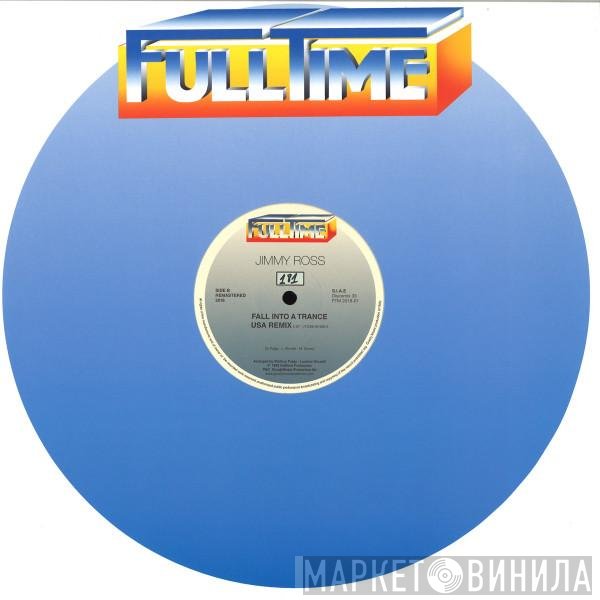 Jimmy Ross, Kano - Can't Hold Back (Your Loving) / Fall Into A Trance