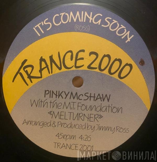 Jimmy Ross &amp; M.T. Foundation, Pinky McShaw With The M.T. Foundation - It's Coming Soon / New York To Moscow