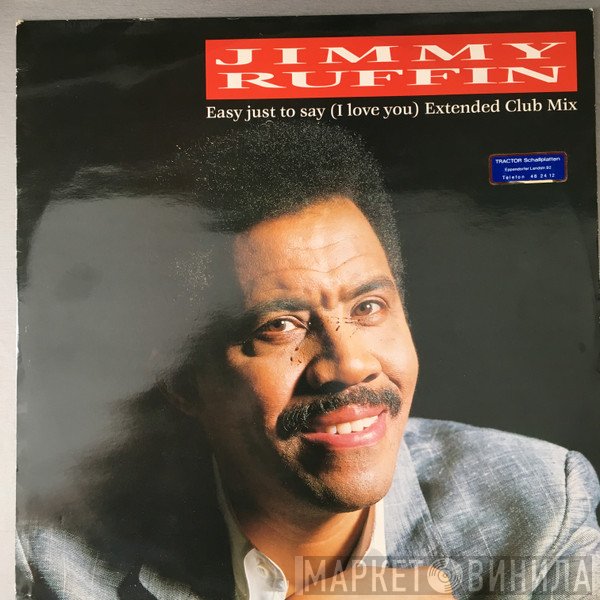 Jimmy Ruffin - Easy Just To Say (I Love You)