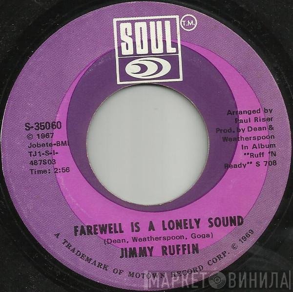 Jimmy Ruffin - If You Will Let Me, I Know I Can / Farewell Is A Lonely Sound