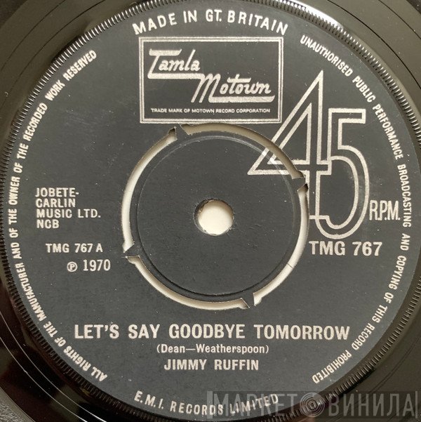 Jimmy Ruffin - Let's Say Goodbye Tomorrow